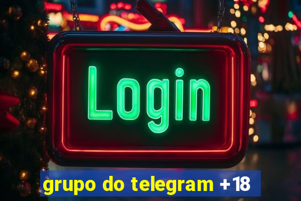 grupo do telegram +18